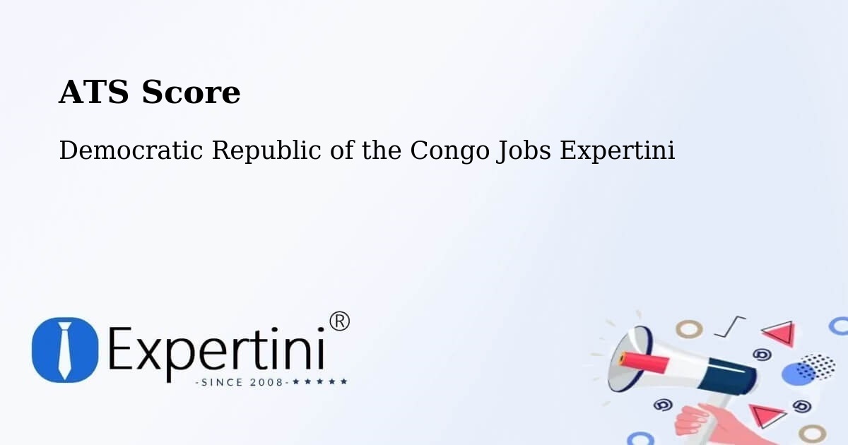Resume ATS Score & Job Description Match Tool – Boma - Democratic Republic of the Congo Jobs Expertini