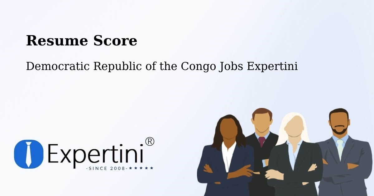 Resume Score & Job Description Match Tool – Boma - Democratic Republic of the Congo Jobs Expertini